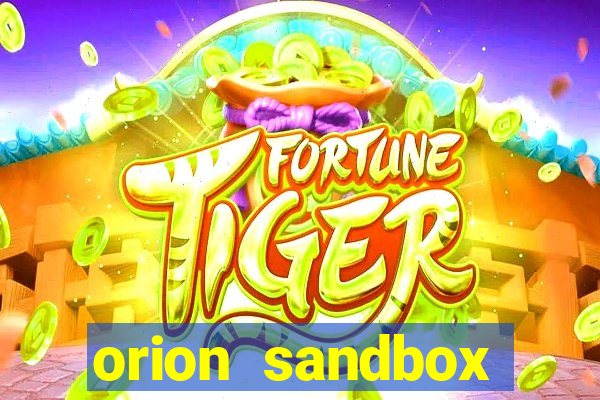 orion sandbox enhanced jogos 360